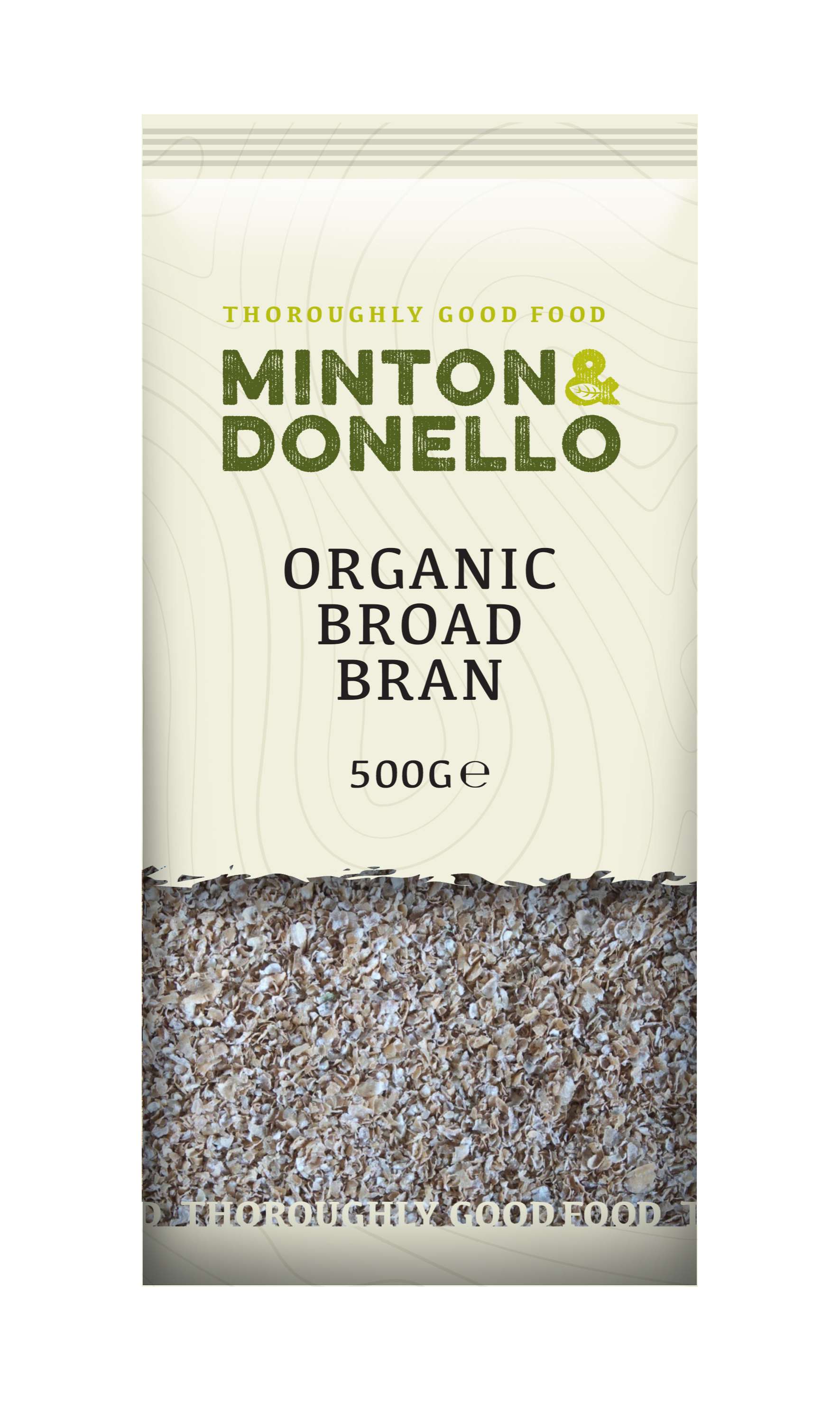 6 x Minton & Donello Organic Broad Bran - 500g